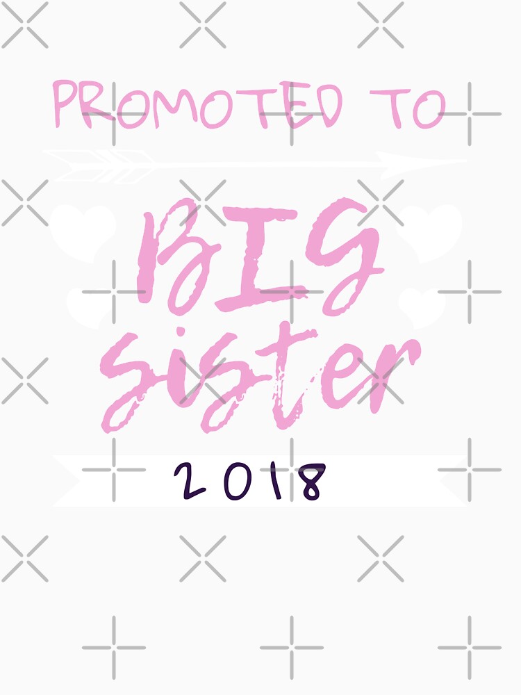 Promoted to Big Sister 2018 by EstelleStar