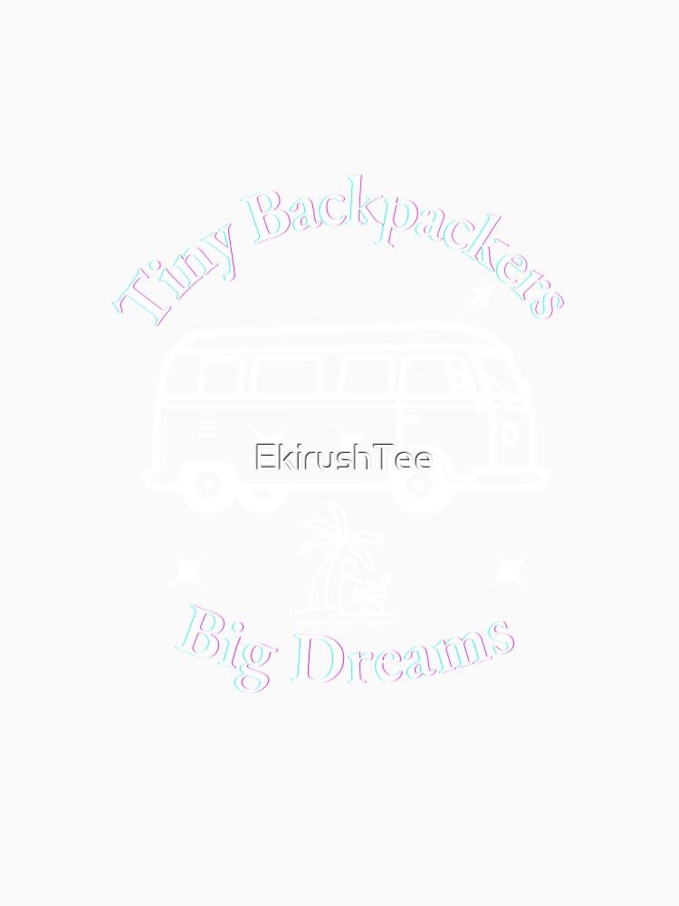Tiny Backpackers, Big Dreams Digital Nomad by Ekirush Collection