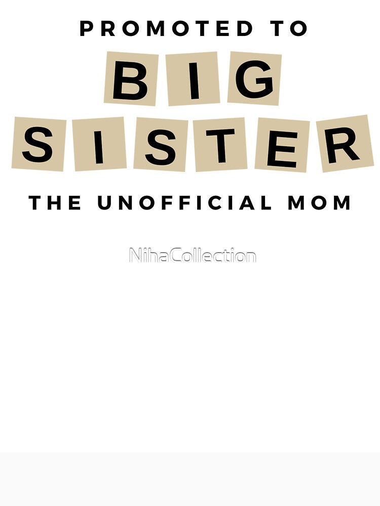 Promoted to Big Sister - The Unofficial Mom by NihaCollection