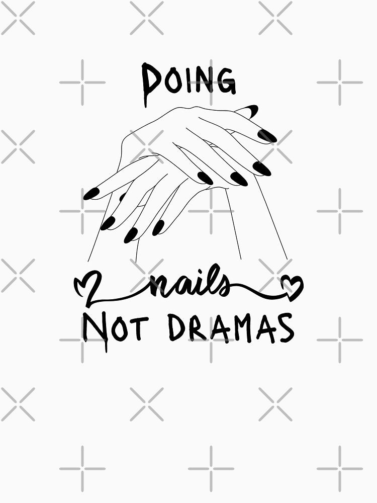 Doing Nails Not Dramas by RosalinesEyes