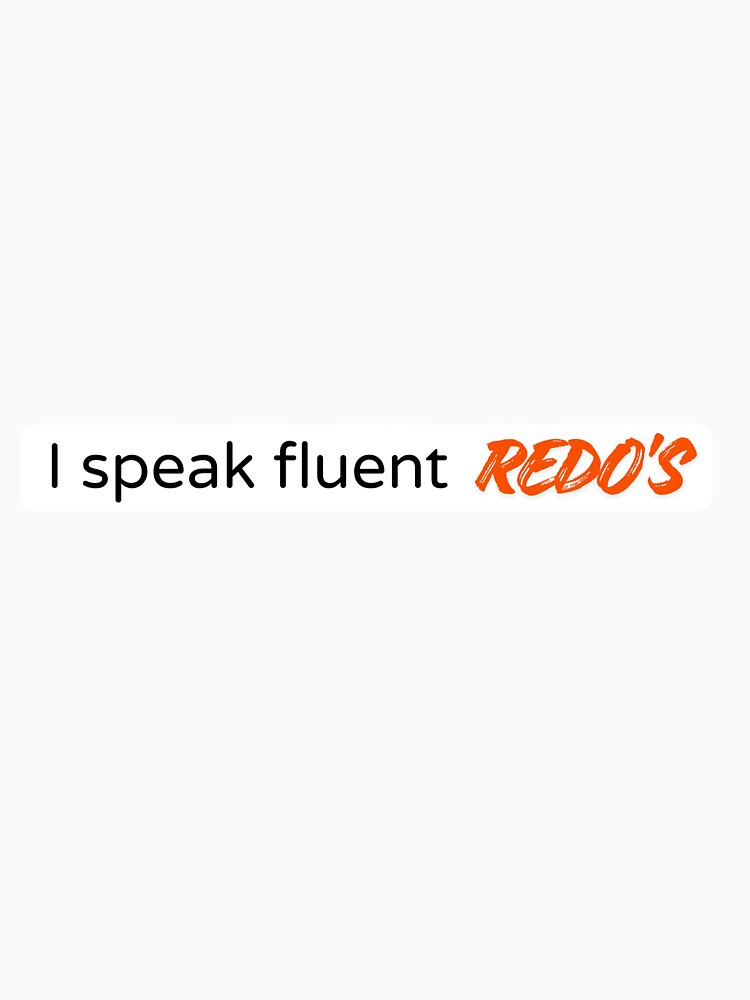 ⁠I Speak Fluent Redos Funny Design⁠ by Man-Cave-Motifs