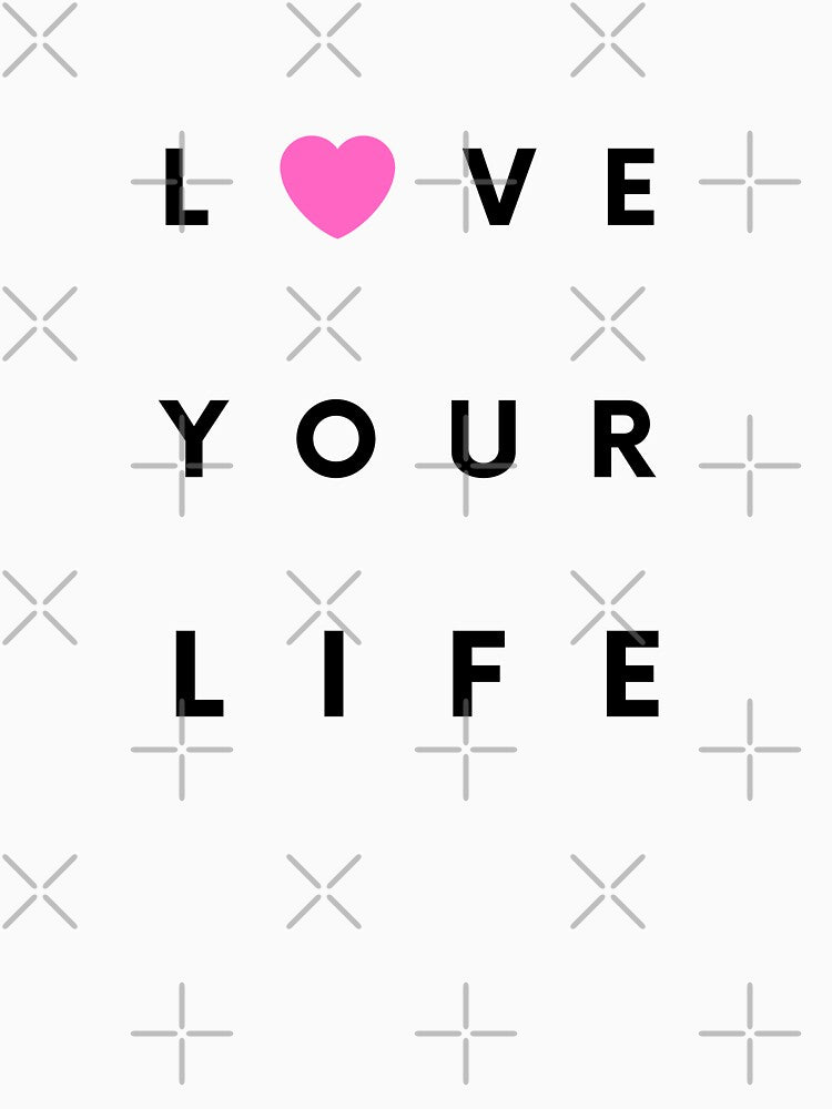 Love your life by BriBeeStore
