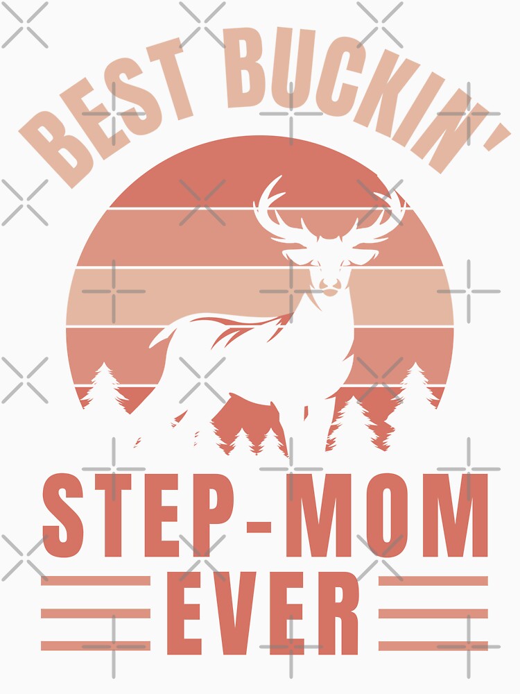 Funny Hunting Step Mom Deer Camo Mother by DadJokeDescript