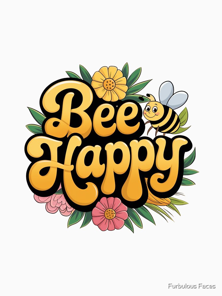 Bee Happy Floral Buzz by Furbulous Faces