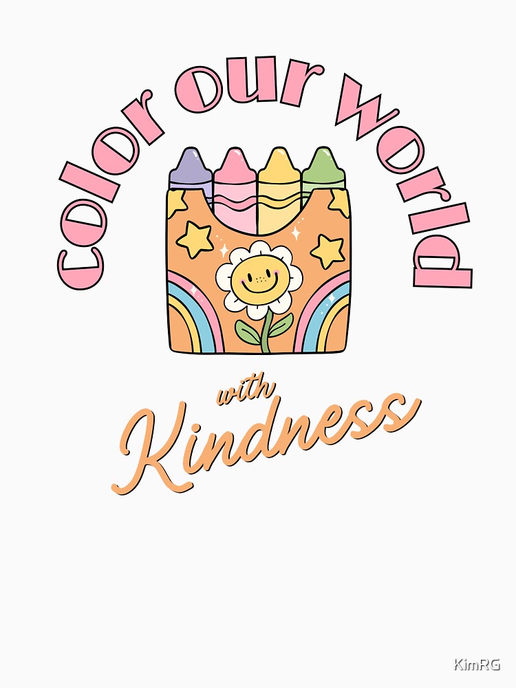 Color Our World with Kindness by KimRG