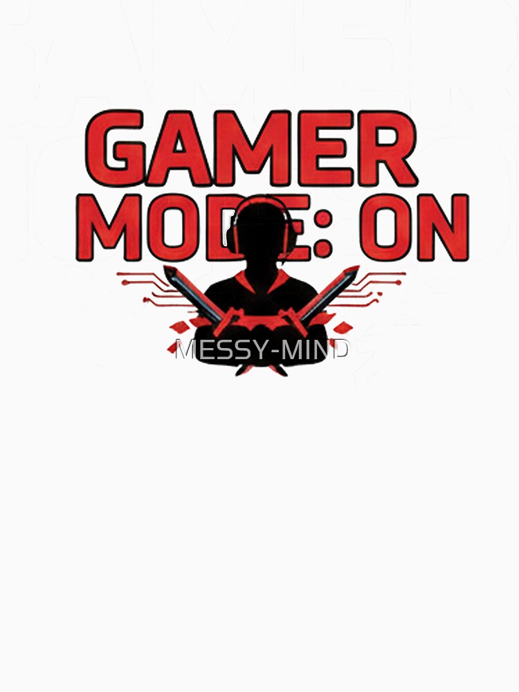 Gamer Mode: On - Red & Black Competitive Gaming Design by MESSY-MIND