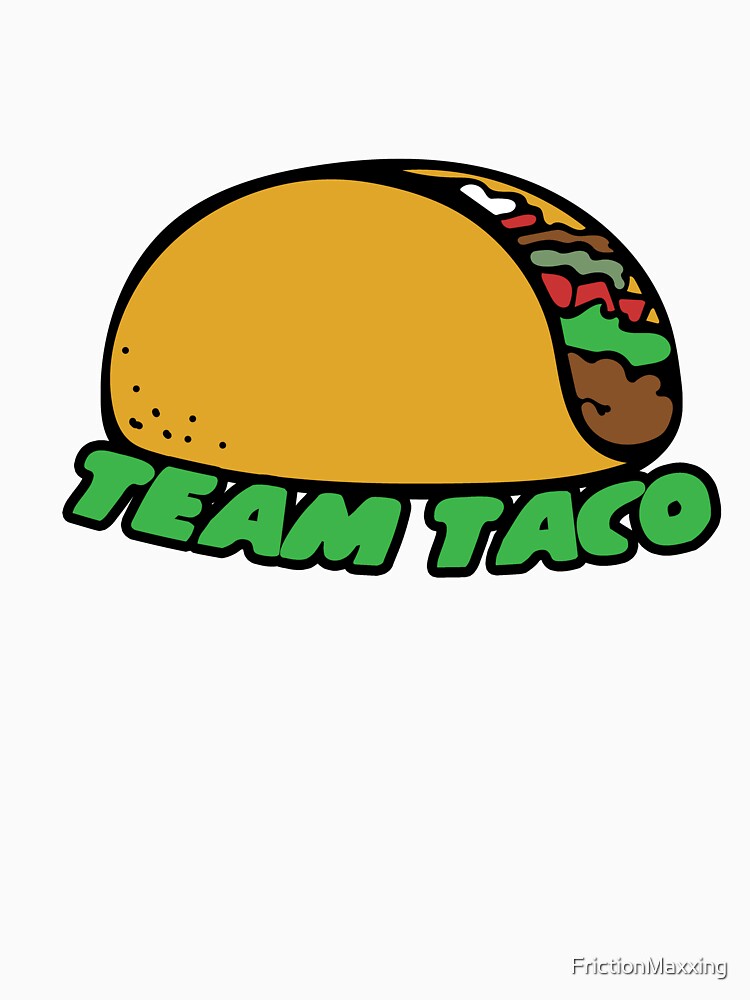 Team TACO by FrictionMaxxing