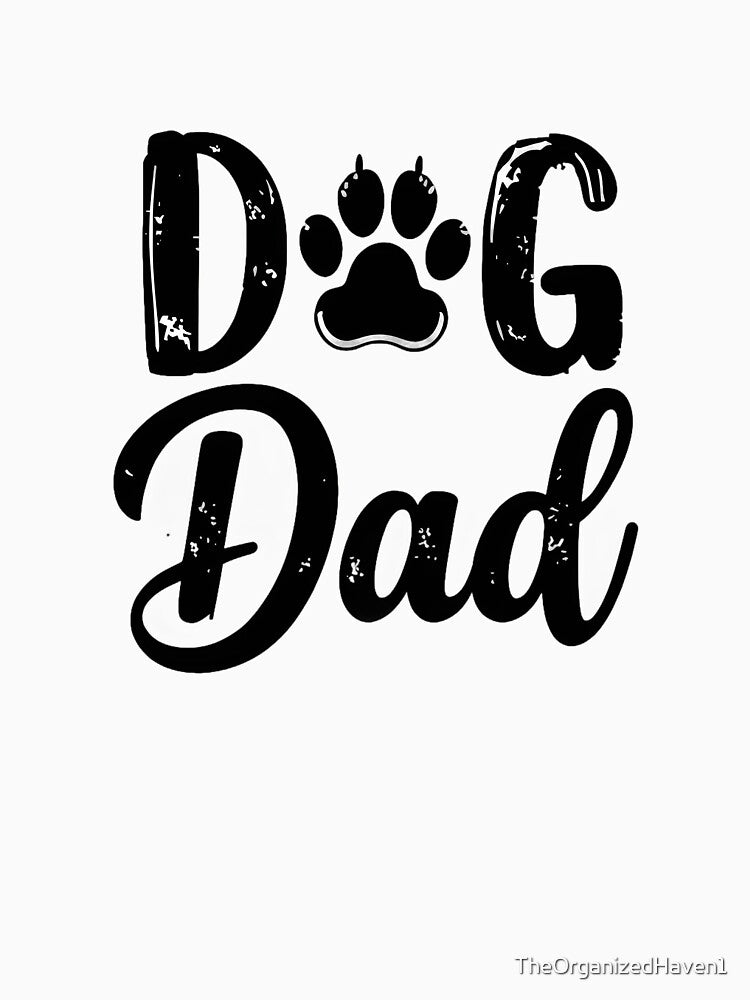 Proud Dog Dad by TheOrganizedHaven1