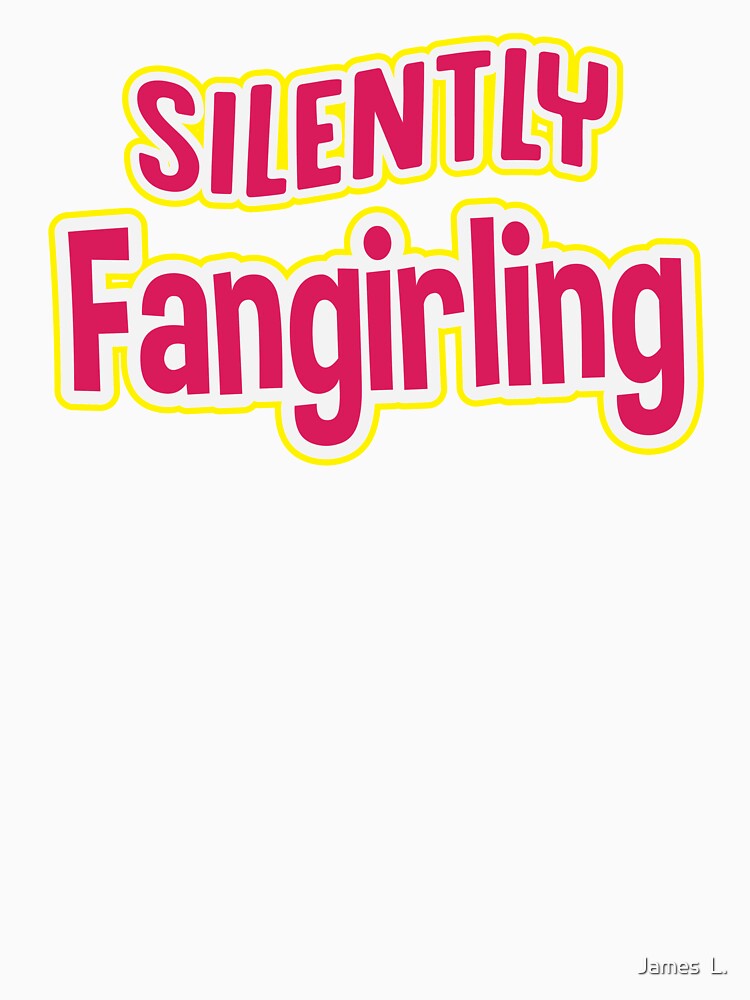 Kpop Silently Fangirling Nered Geek Anime Otaku Comic Convention Music Idol by James  L.