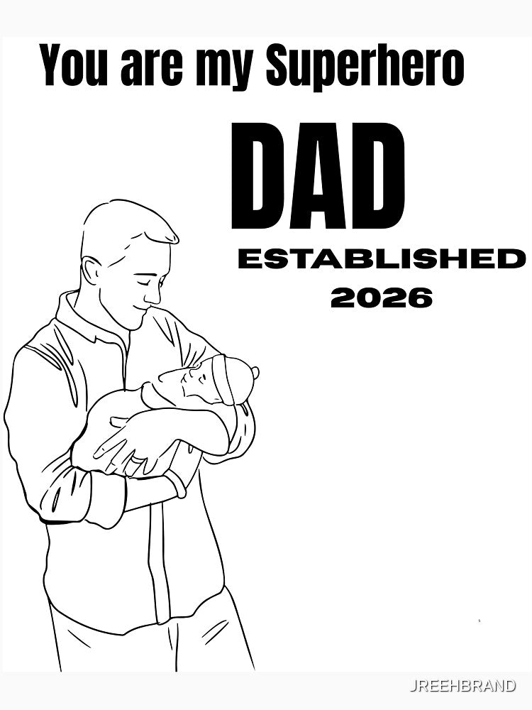 Superhero Dad Established 2026 Father's Day Design by JREEHBRAND