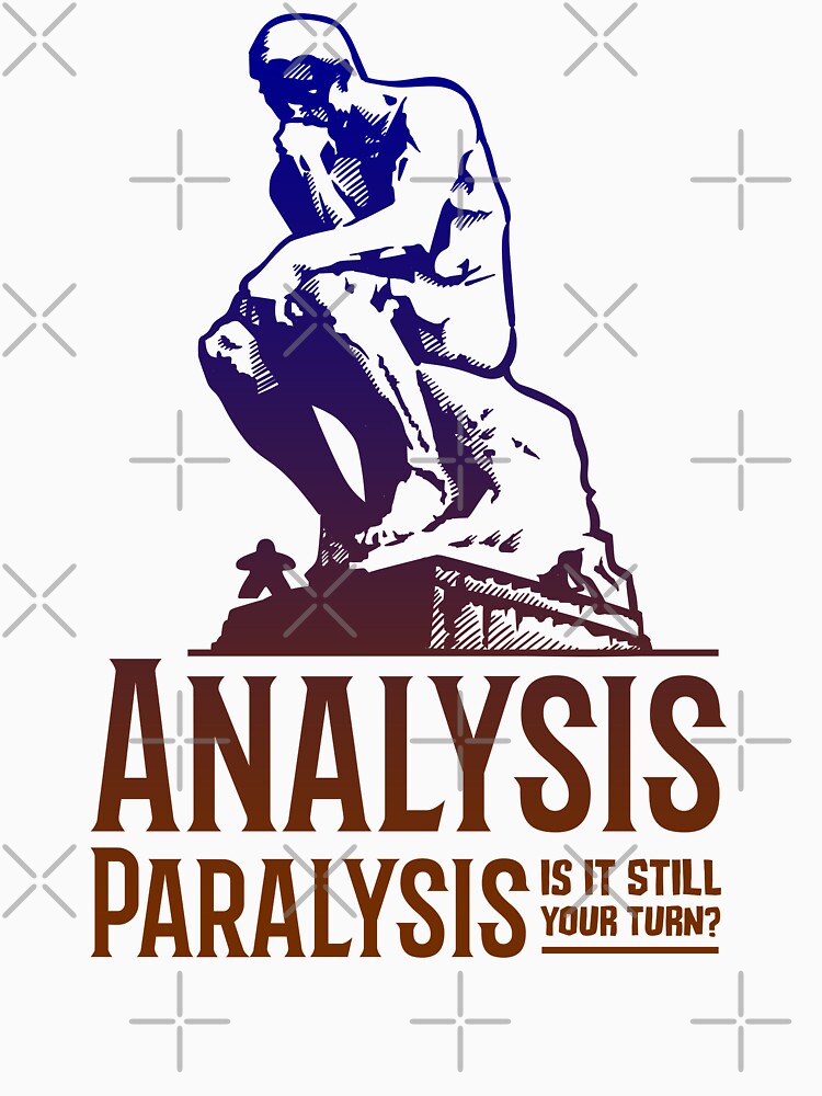 Analysis Paralysis - Is It Still Your Turn? by RoleplayRealm