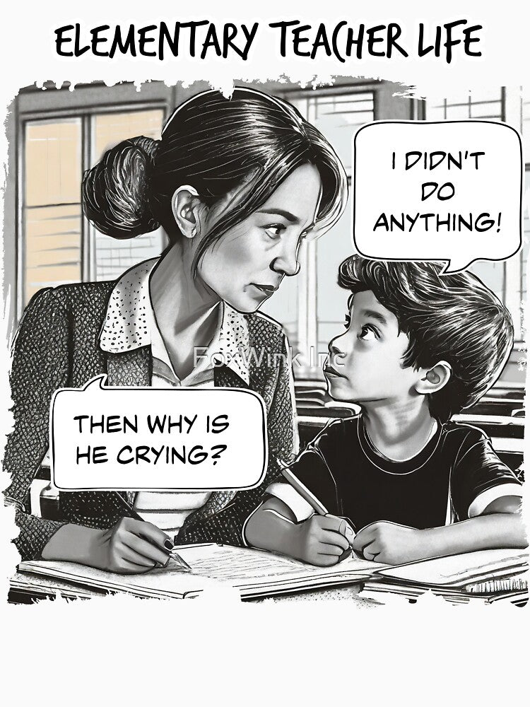 Elementary Teacher Life Comic: Why Is He Crying? by FoxWink Inc