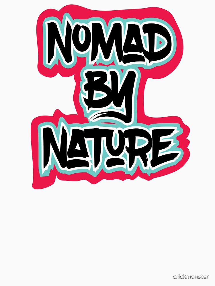 Nomad by Nature by crickmonster