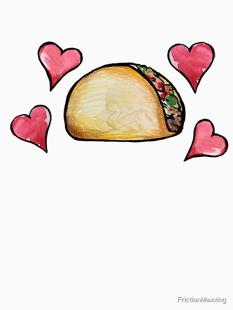 Taco lover by FrictionMaxxing