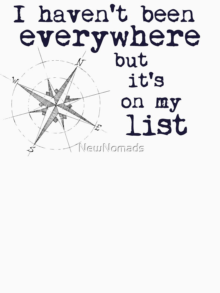 I haven't been everywhere but it's on my list - Travel Quote Susan Sontag by NewNomads