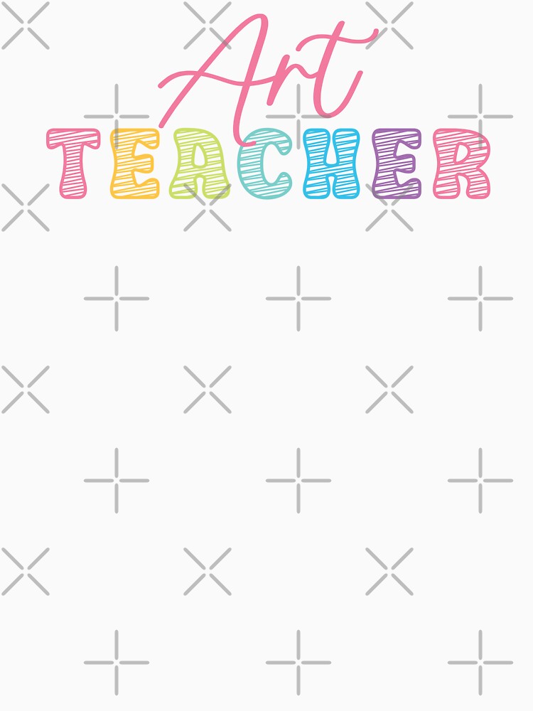 Art Teacher Design by beccaveedesigns
