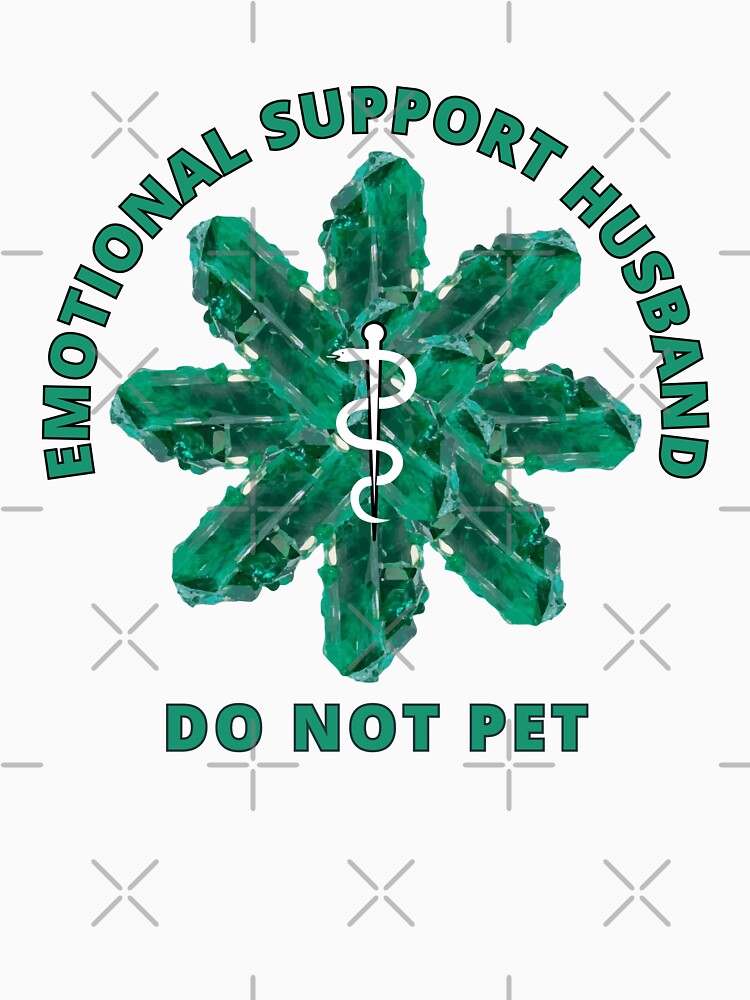 Emotional Support Husband Do Not Pet Dioptase Powered Design by ArtDesignTp