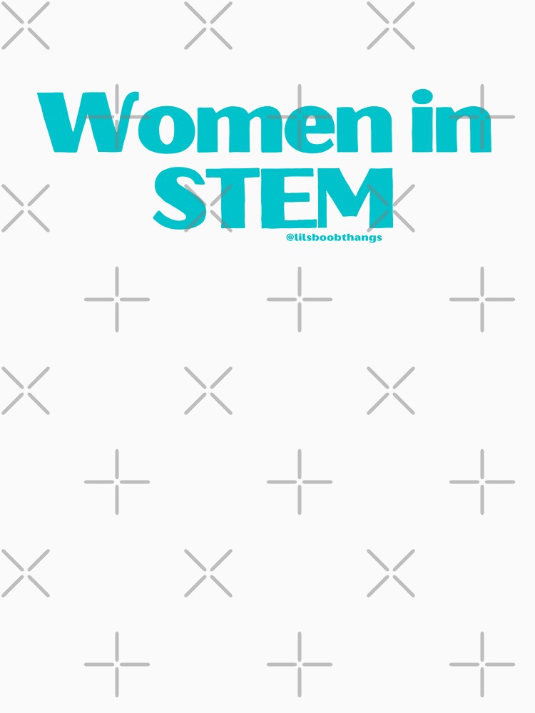 Women in STEM, v27 | @lilsboobthangs by lilsboobthangs