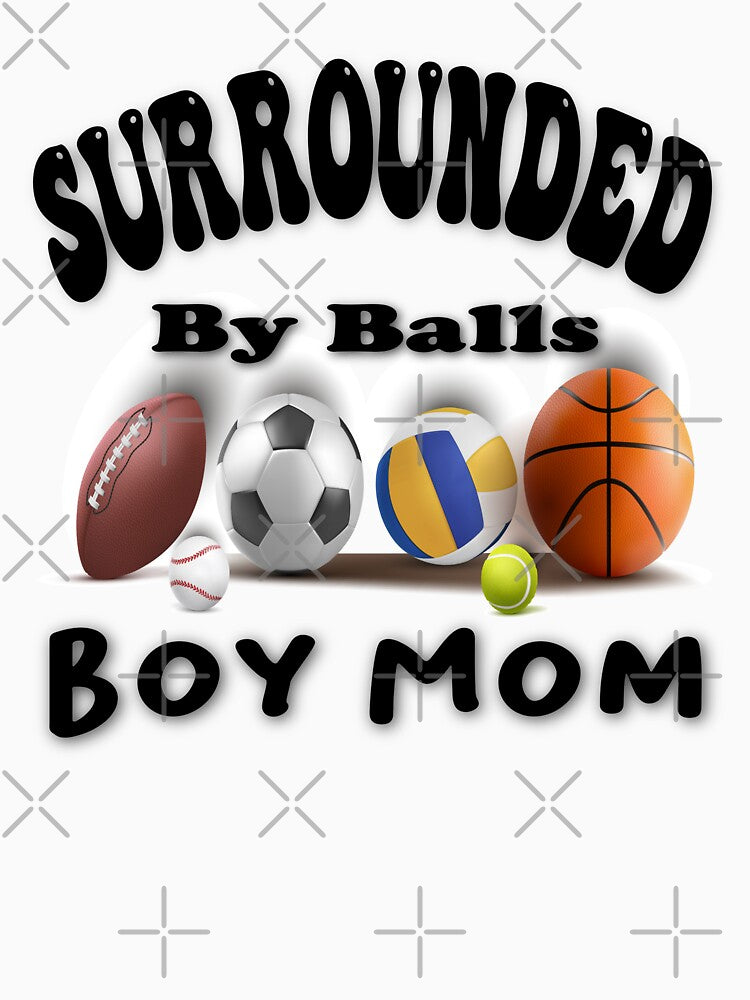 Boy Mom Chaos: Surrounded by Balls Art by Zakrytos ★★★★★