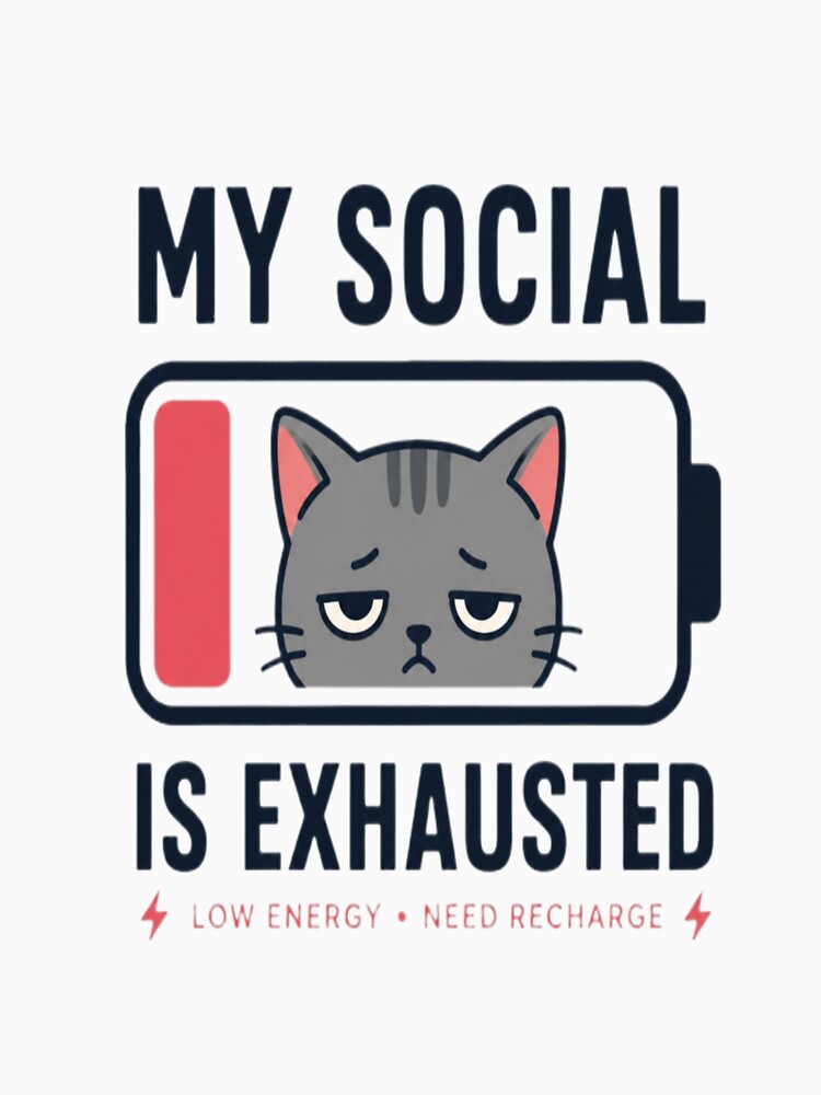 Low Social Battery Cat Funny Introvert Graphic by ArtoryNest