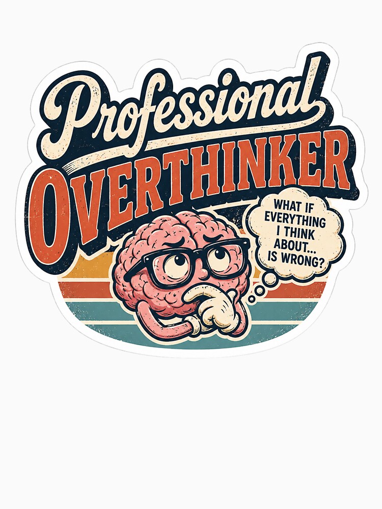 Professional Overthinker Retro Design by PriyankaSonara