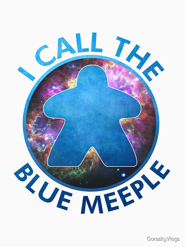 I Call the Blue Meeple by GorsskyVlogs