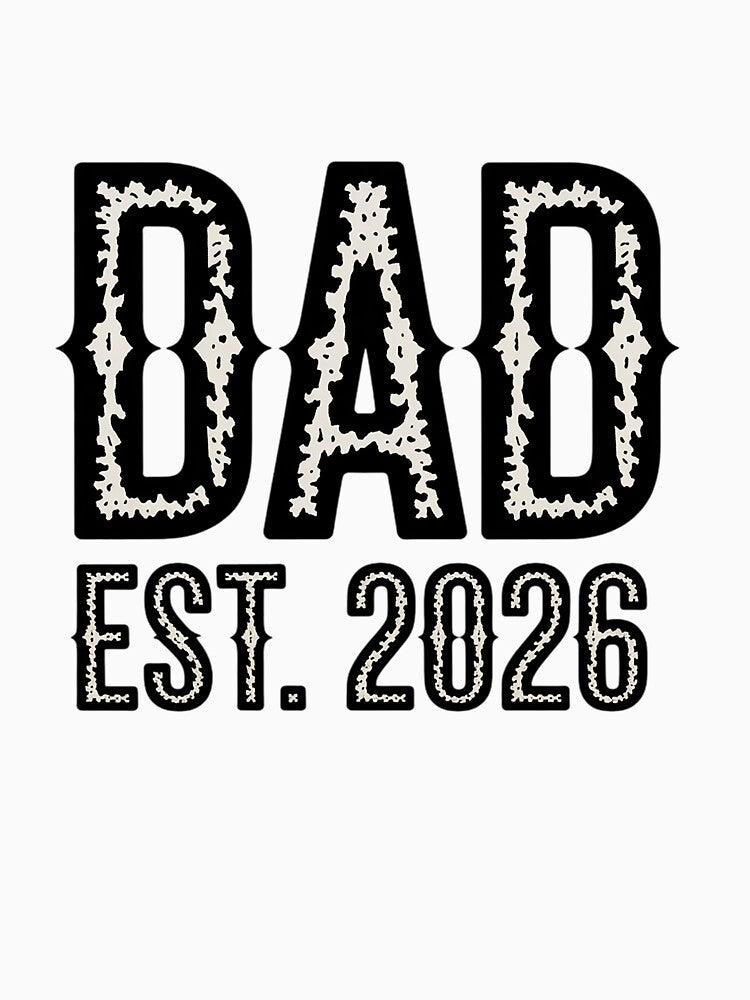 Dad Est 2026 First Fathers Day 2026 Promoted to Daddy by BlassmausArt