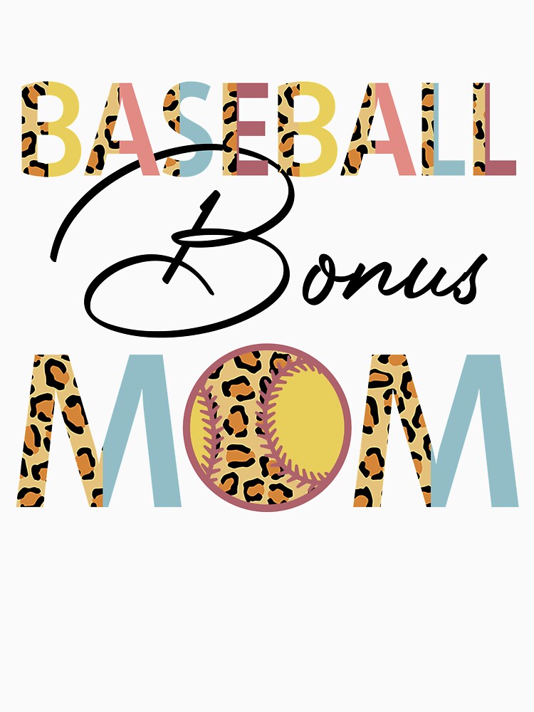 Baseball Bonus Mom Baseball Mom Leopard Mothers Day by cadieuxart