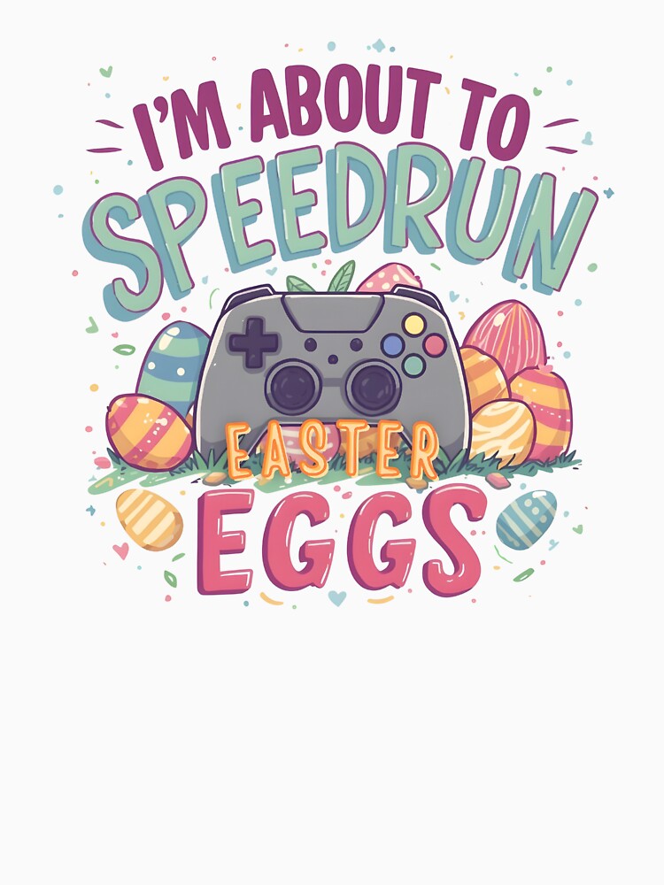 I'm About to Speedrun Easter Eggs – Cute Gamer Speedrun Art by PHRASEandSTYLE