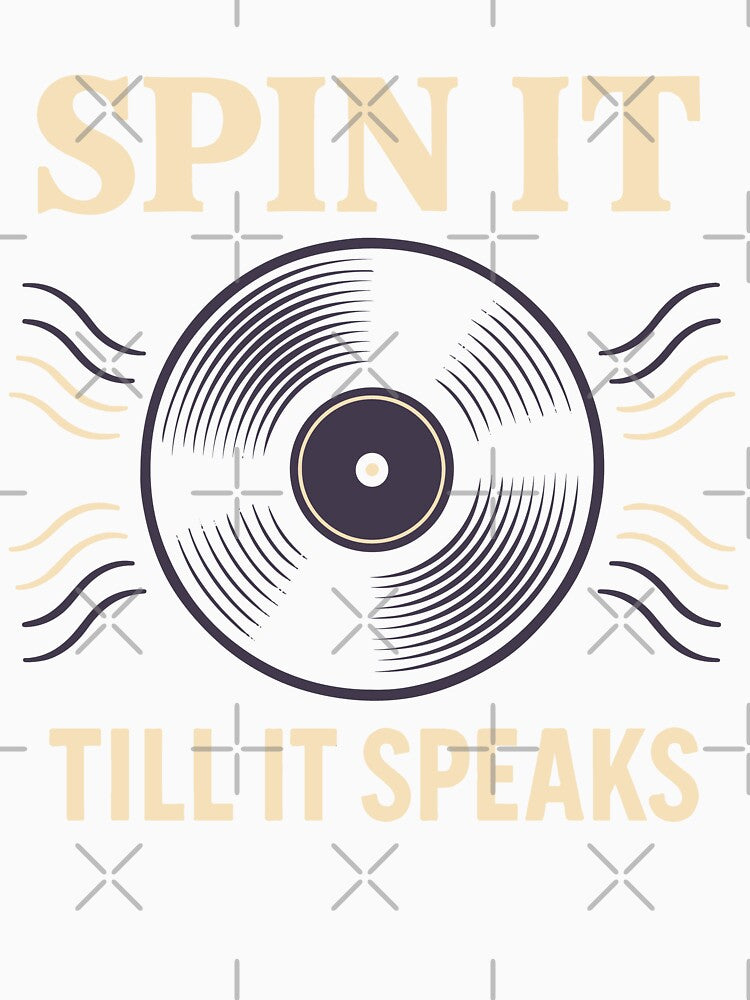 Spin It Till It Speaks Vinyl Music Lovers by LuminOrb