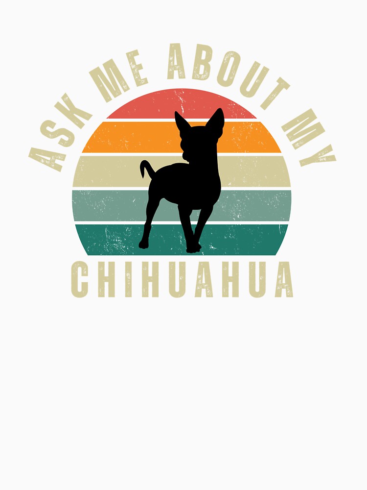 Ask me about my Chihuahua by CardensGardens