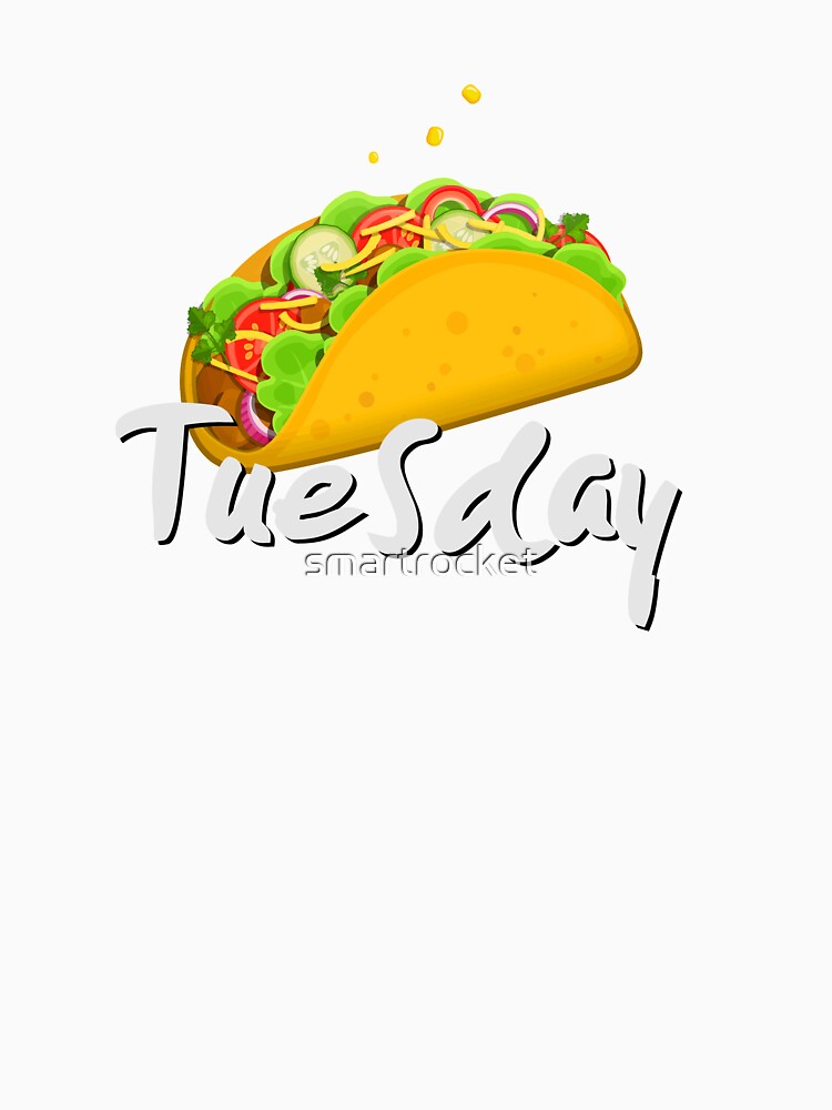 Taco Tuesday Foodie Funny by smartrocket