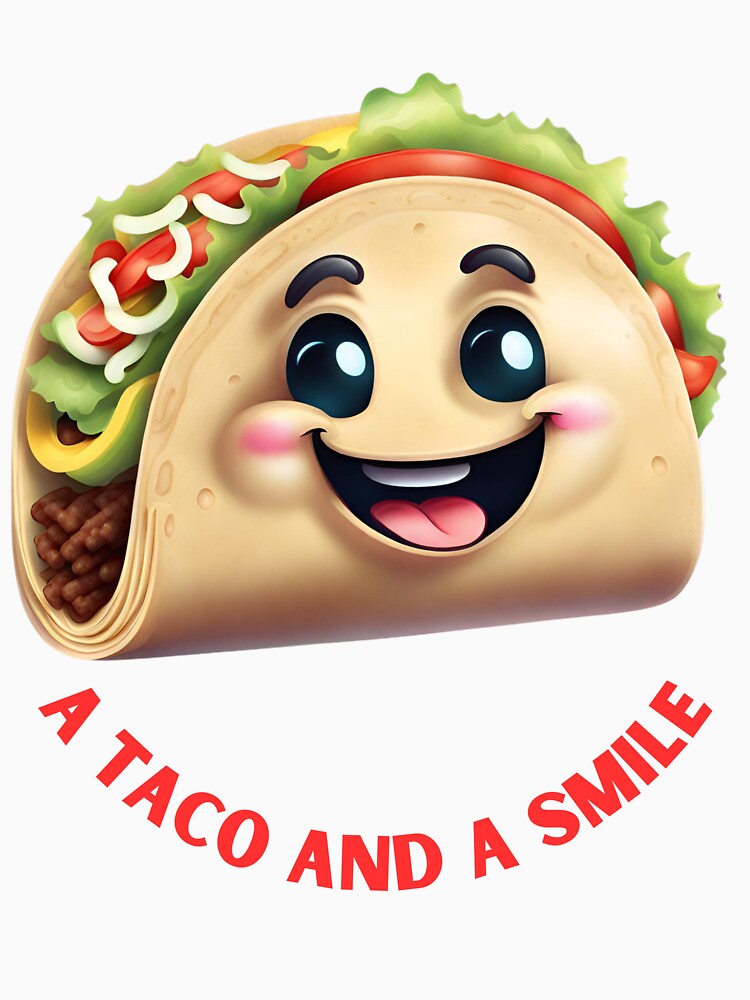 Smile for Tacos by HelloBeautyfull