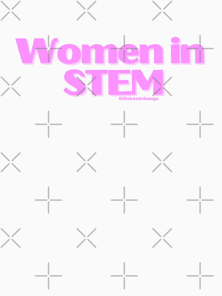 Women in STEM, v24 | @lilsboobthangs by lilsboobthangs