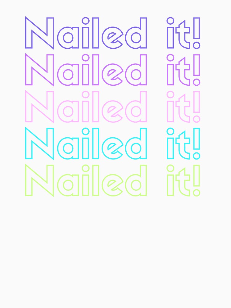 Nailed it!, Funny Quote by hectorgool