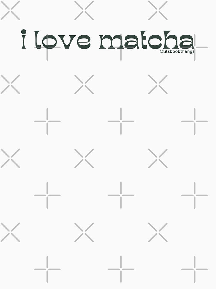 I love matcha, v2 | by @lilsboobthangs by lilsboobthangs