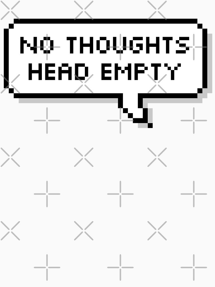 No Thoughts Head Empty by Sour Soul