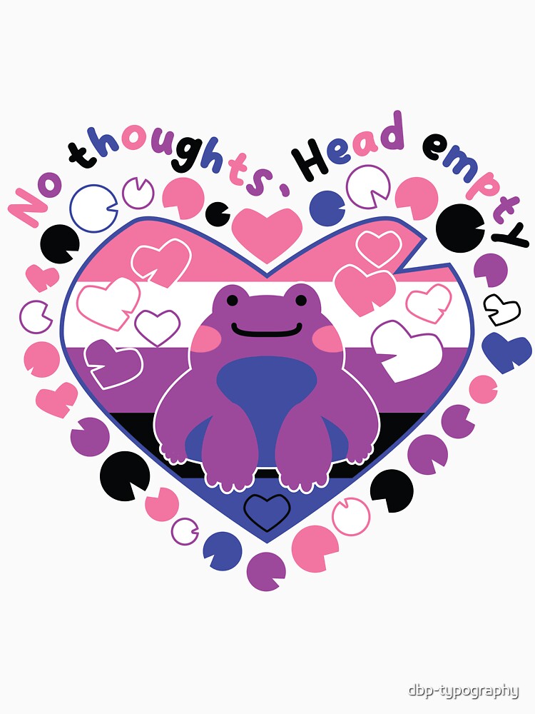 No thoughts, Head empty [genderfluid] by deadbeatprince-typography