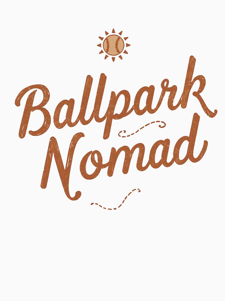 Ballpark Nomad by More ER Tee's