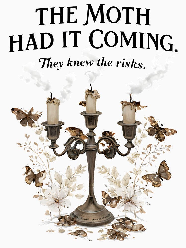 The Moth Had It Coming Dark Academia Moth Candle T‑Shirt by AnnDesignStudio