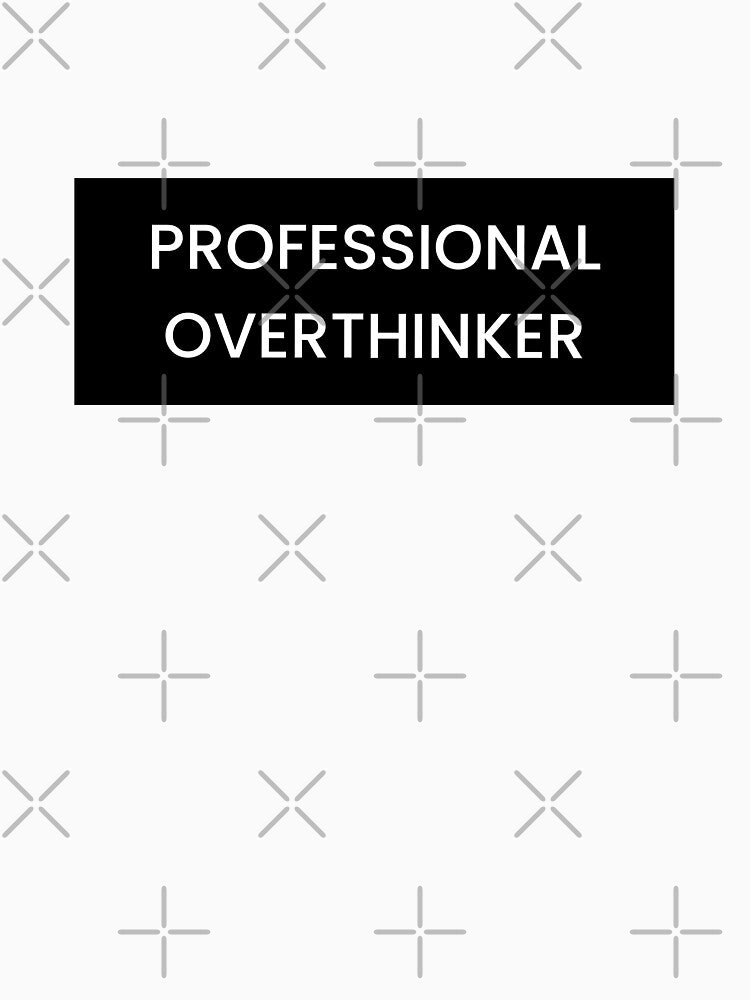 Professional overthinker bumper car happy birthday christmas funny prank meme gift weird by CheeseBlueprint