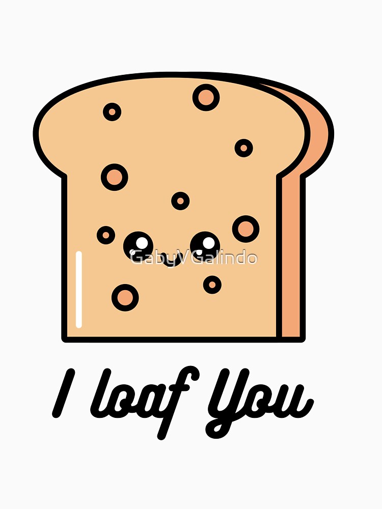 I loaf you by GabyVGalindo