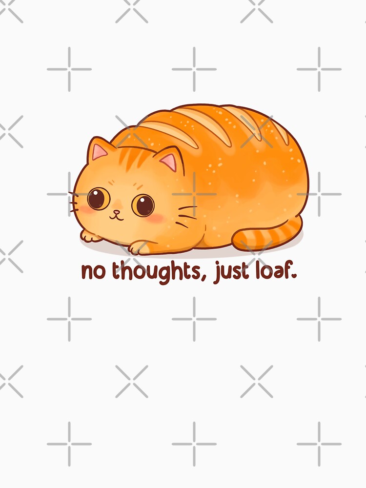 No thoughts, just loaf by Yusraah's Art