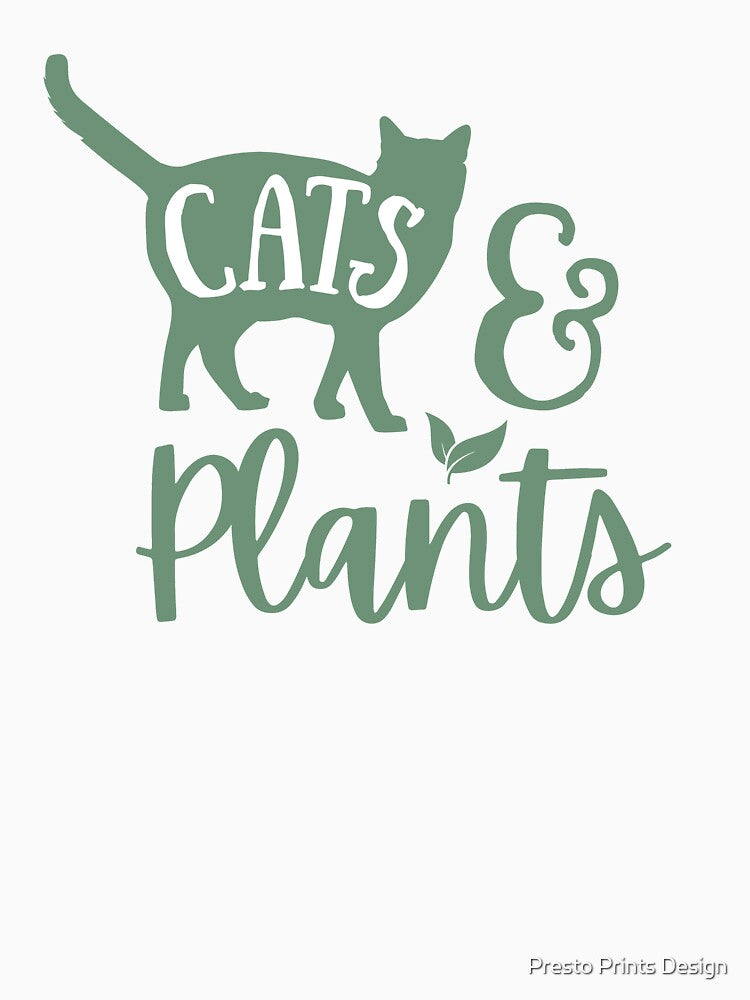 Cats & Plants | Cat Lover | Plant Lover by Presto Prints Design