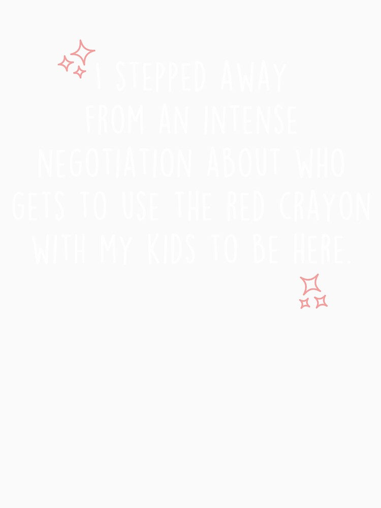 Mother's Day Red Crayon To Be Here by Clara Hollins