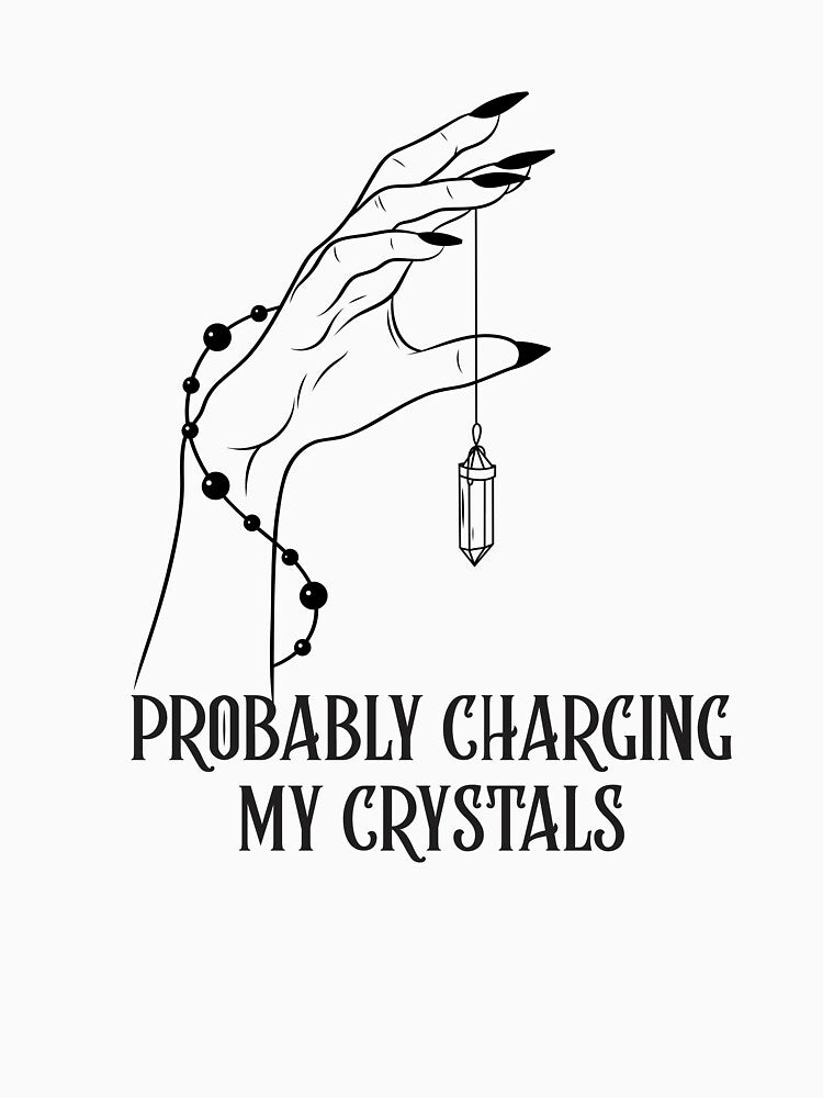 Probably Charging My Crystals by SuzyTurner