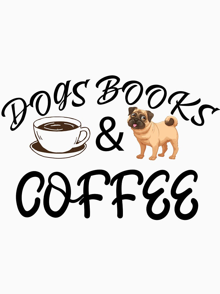 Dogs books and coffee - womens coffe shirt - coffee lover shirt- dog lover by Castore design