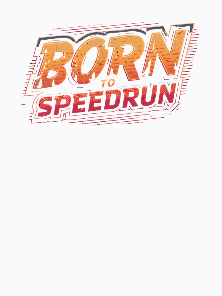 Born to Speedrun – Vintage Distressed Gamer Design by PHRASEandSTYLE