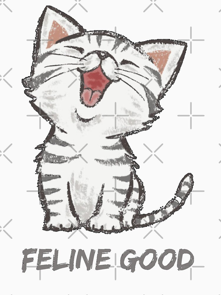 Feline Good. Cute Happy Kitty Cat Lover by Rebel-Design