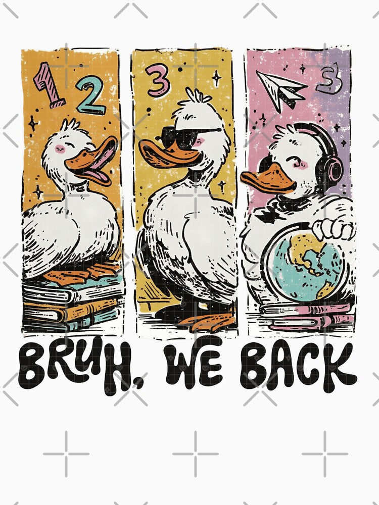 Bruh We Back Back To School Silly Goose by Thread&Fable